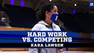 Kara Lawson Working Hard vs Competing [upl. by Comethuauc]