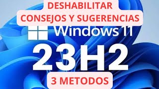 Como DESHABILITAR Consejos y Sugerencias en Windows 11 [upl. by Erdne]