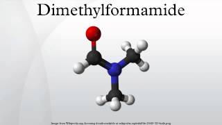 Dimethylformamide [upl. by Imogene49]