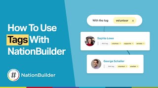 How To Use tags with NationBuilder [upl. by Alidia]