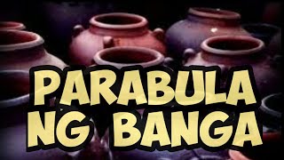 PARABULA NG BANGA [upl. by Ramses151]