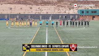 SUB 14 Coquimbo Unido 50 Deportes Copiapó [upl. by Erait894]