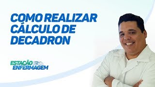 Como realizar cálculo de decadron [upl. by Abrahan]