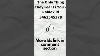 The Only Thing They Fear Is You – Roblox Id shorts [upl. by Ymma]