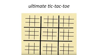 Ultimate TicTacToe The Rules [upl. by Huda]