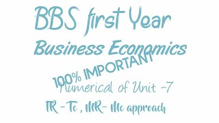 BBS first year  Business economics Numerical of unit 7 [upl. by Acirre]