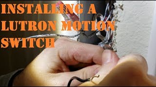 Installing the Lutron Single Pole Motion Sensor Switch [upl. by Faunie379]