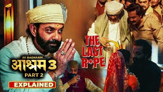 BHOPA KA KAAND  Aashram Season 3 Part 2 2025 Explained In Hindi  All Episodes Explained [upl. by Purdum]