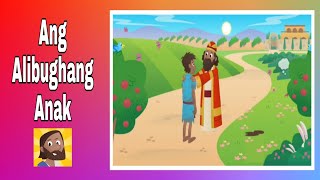 Ang Alibughang Anak  Bible Story For Kids Tagalog [upl. by Ocsecnarf]