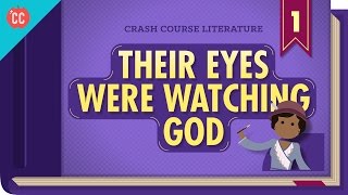 Their Eyes Were Watching God Crash Course Literature 301 [upl. by Irak]