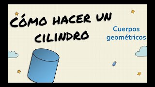 cómo hacer un cilindro [upl. by Mika11]