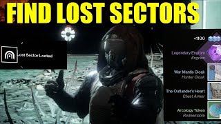 How To Find quotLost Sectorsquot In Destiny 2 EDZ TITAN IO amp Nessus [upl. by Ahswat559]