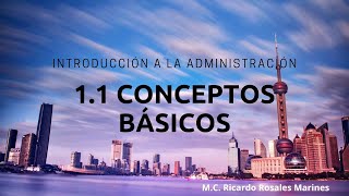 Introducción a la Administración  Conceptos [upl. by Pauly133]