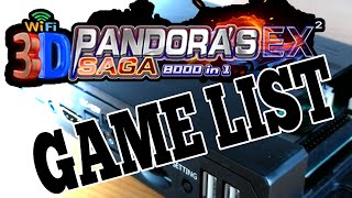 3D Pandora EX2 Saga Game List 8000 In 1 [upl. by Catlee114]