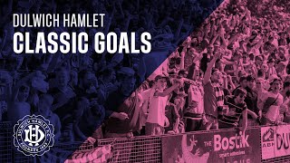 Classic Dulwich Hamlet Goals  Compilation [upl. by Ellierim]