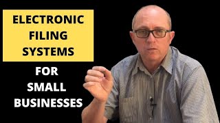 Electronic filing systems for small businesses [upl. by Innad489]