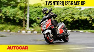 2021 TVS NTorq Race XP review  The power is back  First Ride  Autocar India [upl. by Aitnahc]