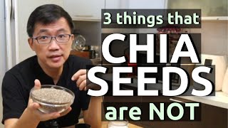 Chia Seeds  3 things that Chia Seeds are NOT [upl. by Ahsitauq]