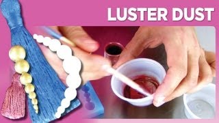 How to Paint with Luster Dust [upl. by Ludewig]