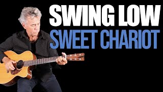 Swing Low Sweet Chariot Guitar Lesson For Beginners [upl. by Shurwood]