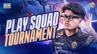 PLAY SQUAD TOURNAMENT  JONATHAN IS BACK  BGMI [upl. by Issej]