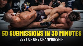 ONE Championship 50 Submissions In 30 Minutes [upl. by Methuselah610]