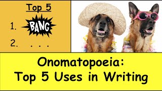 Onomatopoeia  Top 5 Ways to Include in your Writing [upl. by Enitsuga900]