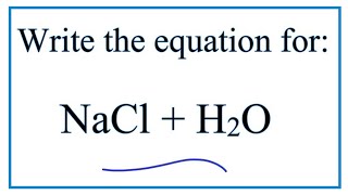 NaCl  H2O Sodium chloride  Water [upl. by Asirrom]