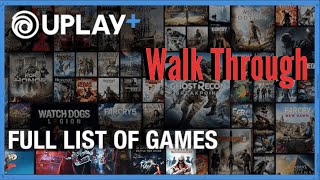 UPLAY Plus Walk Through  How To Download Games  All Current Games [upl. by Pepito]