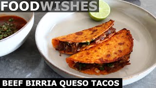 Beef Birria Queso Tacos with Consomé  Food Wishes [upl. by Avehstab]