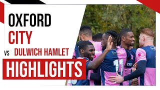 HAMLET HIGHLIGHTS Oxford City vs Dulwich Hamlet  National League South  031222 [upl. by Garnet292]