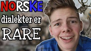 NORSKE DIALEKTER ER RARE [upl. by Ardnasyl]