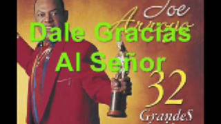 Joe Arroyo  Dale Gracias Al Señor [upl. by Austine461]