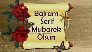 🌹 Bajram Šerif Mubarek Olsun 🌹 [upl. by Rebekkah]