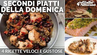 SECONDI PIATTI VELOCI E GUSTOSI 4 RICETTE PER LA DOMENICA [upl. by Jonathan]