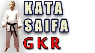 GKR Kata Saifa [upl. by Glover]