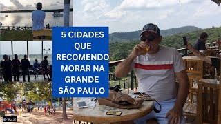 5 CIDADES SUGERIDAS PARA MORAR EM SÃO PAULO [upl. by Alleahcim912]