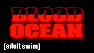 Blood Ocean Trailer  Metalocalypse Season 1  Adult Swim [upl. by Adnyl943]