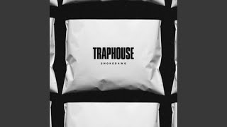 Trap House [upl. by Vonny]