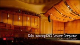 Duke University DSO Concerto Competition [upl. by Blunt155]