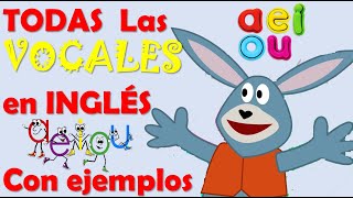 Todas las VOCALES en INGLÉS con ejemplos para NIÑOS [upl. by Anha]