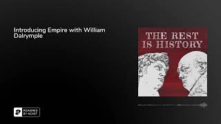 Introducing Empire with William Dalrymple [upl. by Addam]