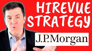 JP Morgan HireVue Questions Answers and Strategy [upl. by Novaelc]