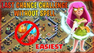 How To Attack Last Chance Qualifier Challenge Without Spells  COC New Event  Easily 3 Star [upl. by Matronna]