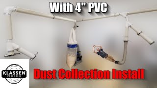 How To  Beginner Dust Collection Install  Using 4quot PVC [upl. by Hakym]