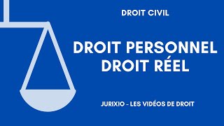 Droit réel et droit personnel [upl. by Nannerb358]