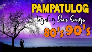 Nonstop Opm Tagalog Love Songs 80s 90s With Lyrics ✔ Pampatulog Love Songs Nonstop Tagalog 80s 90s [upl. by Haughay845]