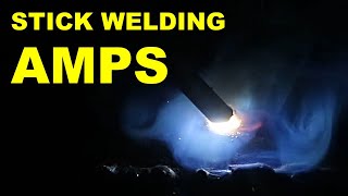 How to Set Amperage for Stick Welding [upl. by Servetnick]