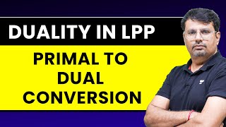 Duality in Linear Programming  Primal to Dual Conversion  LPP [upl. by Atilal302]