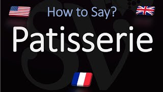 How to Pronounce Patisserie  English American French Pronunciation French Pastry [upl. by Ornstead361]